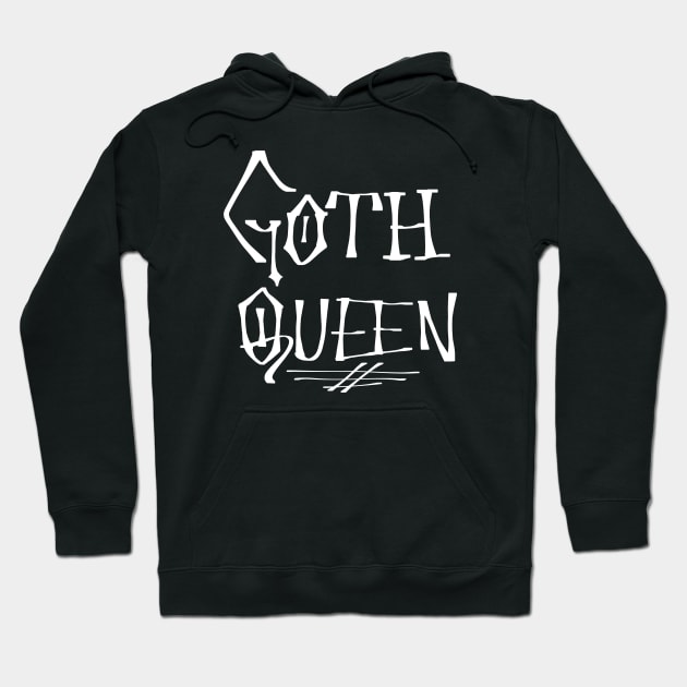 Goth Queen Hoodie by TeeCupDesigns